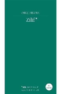 Zilif - Oruç Aruoba - Sel Yayıncılık