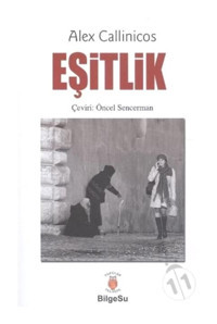 Eşitlik - Alex Callinicos - Bilgesu Yayıncılık