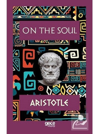 On the Soul - Aristotle - Gece Kitaplığı