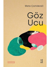 Göz Ucu - Mete Çamdereli - Ketebe