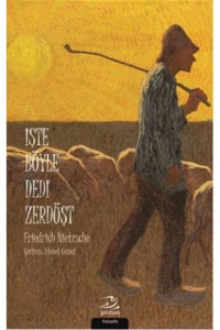 Pinhan Yayıncılık Işte Böyle Dedi Zerdüştr: Friedrich Nietzsche