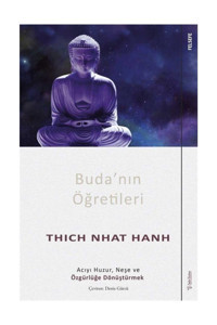 Sola Unitas Buda'nın Öğretileri & Acıyı Huzur, Neşe Ve Özgürlüğe Dönüştürmek