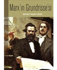 Marx'ın Grundrisse'si - Mehmet İnanç Turan - Ütopya Yayınevi