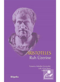 Ruh Üzerine - Aristoteles - Bilgesu Yayıncılık