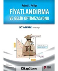 Fiyatlandırma ve Gelir Optimizasyonu - Robert L. Philips - Scala Yayıncılık