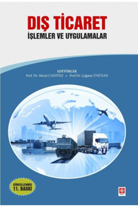 Ekin Yayınevi Dış Ticaret İşlemler ve Uygulamalar / Kolektif / Ekin Basım Yayın /