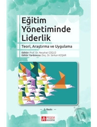 Eğitim Yönetiminde Liderlik- Pegem Akademi Yayıncılık