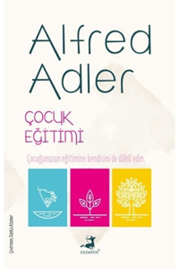 Olimpos Yayınları Çocuk Eğitimi kitabı / Alfred Adler / Olimpos Yayınları