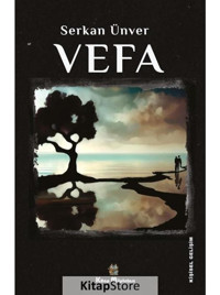 Vefa - Serkan Ünver - Kitap Müptelası Yayınları