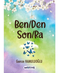 Benden Sonra - Gamze Hamuluoğlu - Motive Yayınları