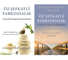 Diyojen Yayıncılık Öz Şefkatli Farkındalık + Öz Şefkatli Farkındalık Uygulama Rehberi 2 Kitap Set