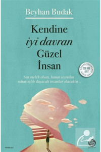 Puslu Yayıncılık Kendine Iyi Davran Güzel Insan