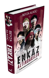 Enkaz Altındakiler - Ciltli-Beyza Alkoç-İndigo Kitap