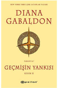 Epsilon Yayınevi Geçmişin Yankısı Kısım - 2 - Diana Gabaldon -