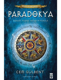 Paradokya Adalet Yıldızı ve Kayıp Pusula - Gecenin Gizemli Oyunu Serisi 1.Kitap - Cem Gülbent - Timaş Yayınları