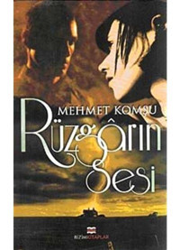 Rüzgarın Sesi - Mehmet Komşu - Bizim Kitaplar
