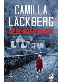 Melek Koleksiyoncusu - Camilla Lackberg - Doğan Kitap