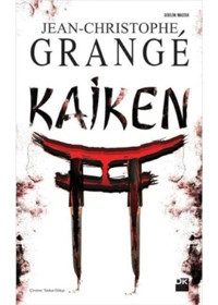 Kaiken - Jean-Christophe Grange - Doğan Kitap
