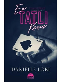 En Tatlı Kaçış - Danielle Lori - Martı Yayınları
