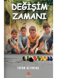 Değişim Zamanı - Tufan Altıntaş - Meriç Yayınları
