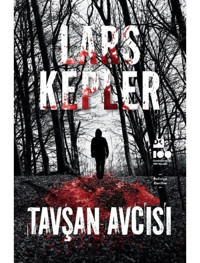 Tavşan Avcısı - Lars Kepler - Doğan Kitap