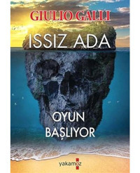 Issız Ada - Oyun Başlıyor - Giulio Galli - Yakamoz Yayınları