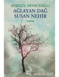 Ağlayan Dağ Susan Nehir - Ayşegül Devecioğlu - Metis Yayınları