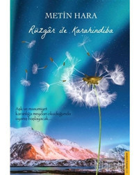 Rüzgar ile Karahindiba - Metin Hara - Destek Yayınları