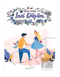 İnci Düşüm - Emine Doğan - Müptela Yayınları