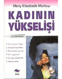 Kadının Yükselişi - Mary Elizabeth Marlow - Alfa Yayıncılık
