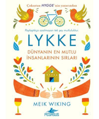 Lykke-Dünyanın En Mutlu İnsanlarının Sırları - Meik Wiking - Pegasus
