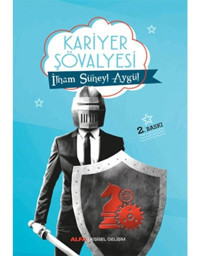 Kariyer Şövalyesi - İlham Süheyl Aygül - Alfa Yayıncılık
