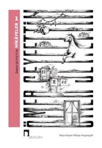 Hikayeler-1 - Ömer Seyfettin - Dergah Yayınları