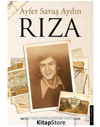 Rıza - Ayfer Savaş Aydın - Destek Yayınları