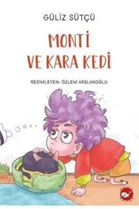 Beyaz Balina Yayınları Monti Ve Kara Kedi