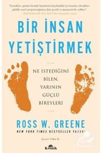Kronik Kitap Bir Insan Yetiştirmek & Ne Istediğini Bilen, Yarının Güçlü Bireyleri