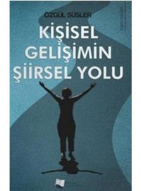 Kişisel Gelişimin Şiirsel Yolu - Özgül Süsler - Karina Yayınevi