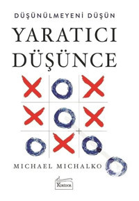 Yaratıcı Düşünce - Michael Michalko - Koridor Yayıncılık