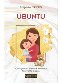 Ubuntu - Müjdelen Tüzün - Cenevre Fikir Sanat