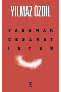 Sia Kitap Yaşamak Cesaret Ister
