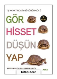 Gör Hisset Düşün Yap - Andy Milligan - Shaun Smith - Alfa Yayıncılık