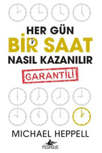 Pegasus Yayınları Her Gün Bir Saat Nasıl Kazanılır & Garantili