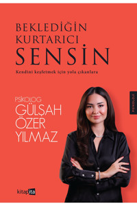 kitapita yayıncılık Beklediğin Kurtarıcı Sensin / Gülşah Özer Yılmaz