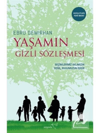 Yaşamın Gizli Sözleşmesi - Ebru Demirhan - Müptela Yayınları