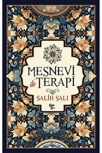 Halk Kitabevi Mesnevi ile Terapi - Salih Salı