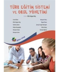 Türk Eğitim Sistemi ve Okul Yönetimi - Hülya Kasapoğlu - Tufan Aytaç - Eğiten Kitap