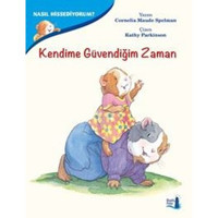 Nasıl Hissediyorum?-Kendime Güvendiğim Zaman - Cornelia Maude Spelman - Büyülü Fener