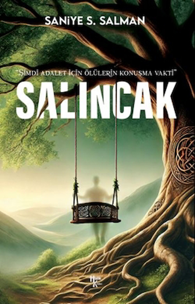 Salıncak / Saniye S. Salman / Halk Kitabevi / 9786259771151