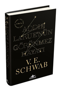 Pegasus Yayınları Addie Larue’nün Görünmez Hayatı (CİLTLİ) - V. E. Schwab