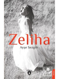 Zeliha - Ayşe Sezgin - Dorlion Yayınevi